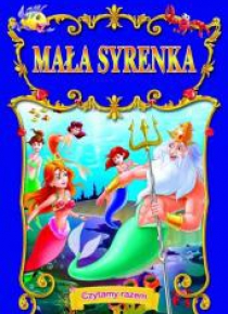 Czytamy razem. Mała Syrenka