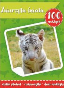 100 naklejek. Zwierzęta świata w.2