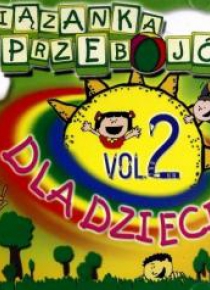Wiązanka przebojów dla dzieci vol.2 CD