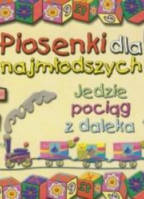 Piosenki dla najmłodszych. Jedzie pociąg... CD