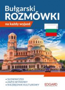Bułgarski. Rozmówki na każdy wyjazd
