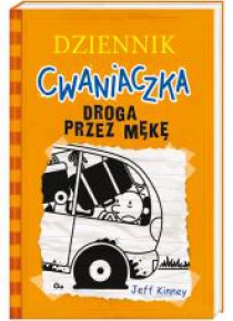 Dziennik cwaniaczka 9. Droga przez mękę