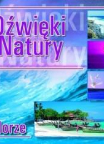 Dźwięki natury. Morze CD