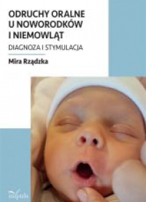 Odruchy oralne u noworodków i niemowląt