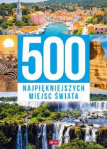 500 najpiękniejszych miejsc świata