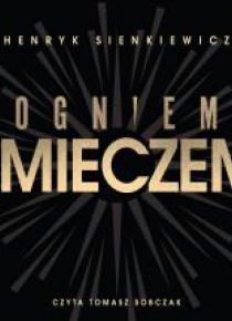 Ogniem i mieczem audiobook
