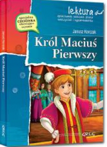 Król Maciuś Pierwszy z oprac. GREG