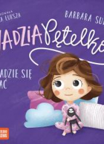 Jadzia Pętelka kładzie się spać