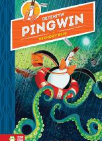 Detektyw Pingwin i pechowy rejs