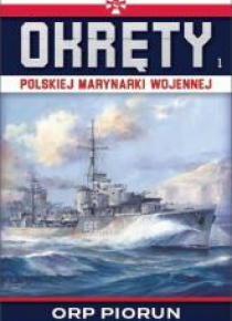 Okręty Polskiej Marynarki Wojennej T.1 ORP Piorun