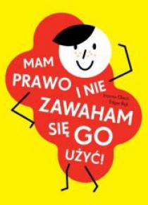 Mam prawo i nie zawaham się go użyć! w.2020