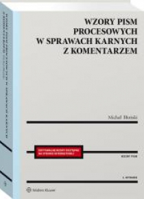 Wzory pism procesowych w sprawach karnych z kom.