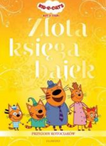 Kot-o-ciaki. Złota księga bajek