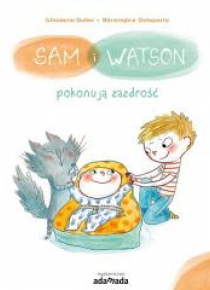 Sam i Watson pokonują zazdrość