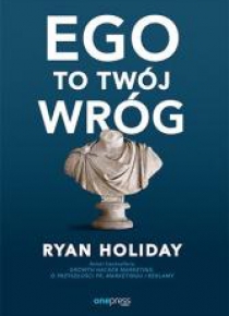 Ego to Twój wróg