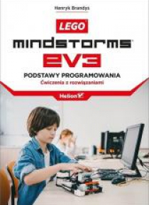 Lego Mindstorms EV3. Podstawy programowania