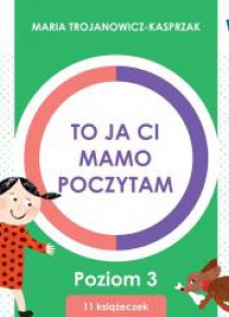To ja ci, mamo, poczytam. Poziom 3 BOX