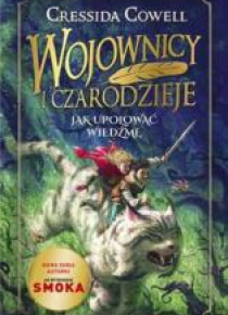 Wojownicy i Czarodzieje. Jak upolować wiedźmę