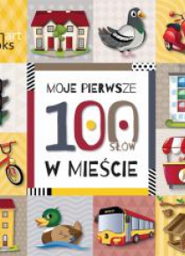 Moje pierwsze 100 słów. W mieście