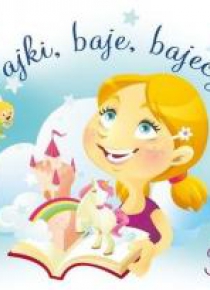 Baje, bajki, bajeczki audiobook