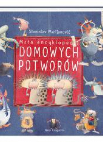 Mała encyklopedia Domowych Potworów