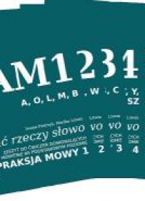 Pakiet: Dać rzeczy słowa. Apraksja mowy