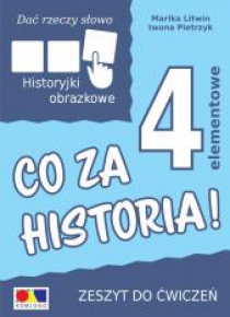 Dać rzeczy słowo. Co za historia! ćw. 4 elementy