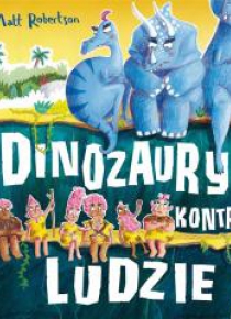 Dinozaury kontra Ludzie