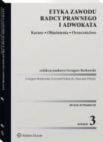 Etyka zawodu radcy prawnego i adwokata