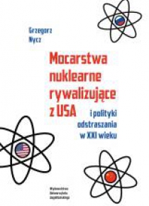 Mocarstwa nuklearne rywalizujące z USA...