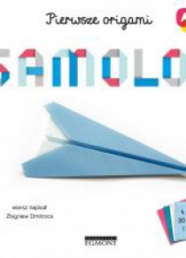 Samolot. Akademia mądrego dziecka.Pierwsze origami