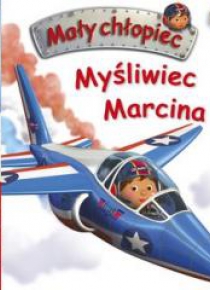 Mały chłopiec. Myśliwiec Marcina