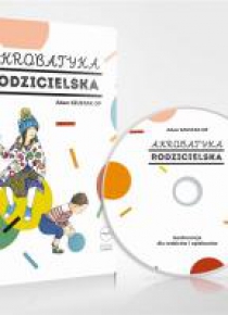 Akrobatyka rodzicielska audiobook
