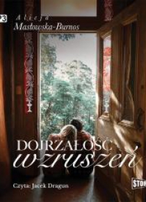 Dojrzałość wzruszeń audiobook