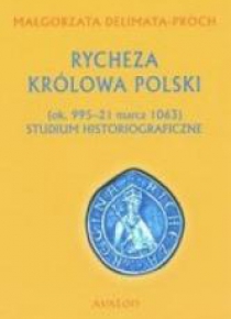 Rycheza Królowa Polski TW