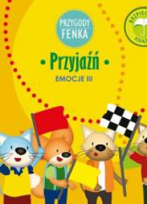 Przygody Fenka. Przyjaźń