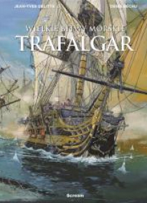 Wielkie bitwy morskie - Trafalgar