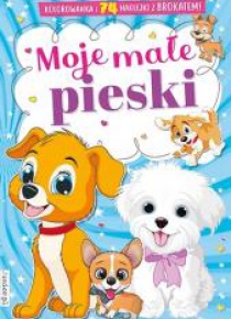Kolorowanka. Moje małe pieski z naklejkami