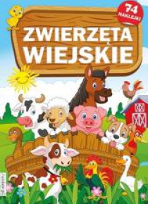 Kolorowanka. Zwierzęta wiejskie z naklejkami