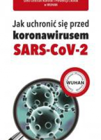 Jak uchronić się przed koronawirusem SARS-CoV-2
