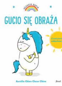 Uczucia Gucia. Gucio się obraża