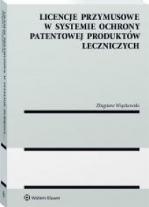 Licencje przymusowe w systemie ochrony...