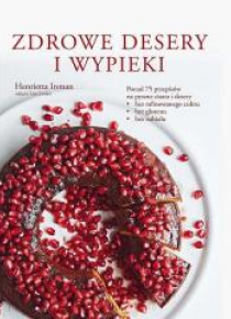 Zdrowe desery i wypieki