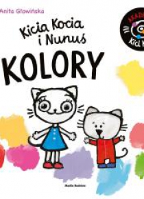Kicia Kocia i Nunuś. Kolory