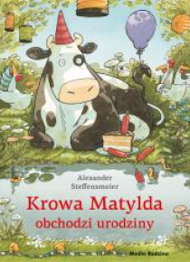 Krowa Matylda obchodzi urodziny