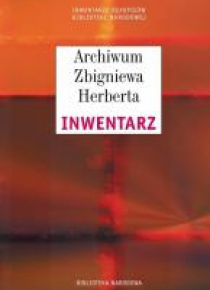 Archiwum Zbigniewa Herberta. Inwentarz