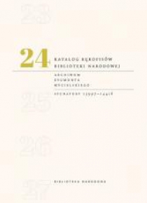 Katalog rękopisów Biblioteki Narodowej T.24