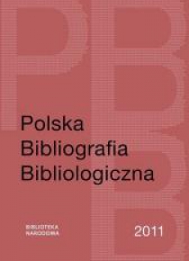 Polska Bibliografia Bibliologiczna 2011