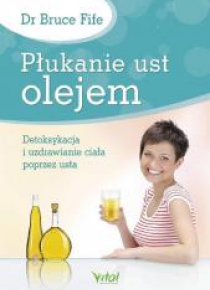 Płukanie ust olejem