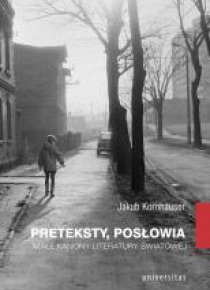 Preteksty, posłowia. Małe kanony literatury św.